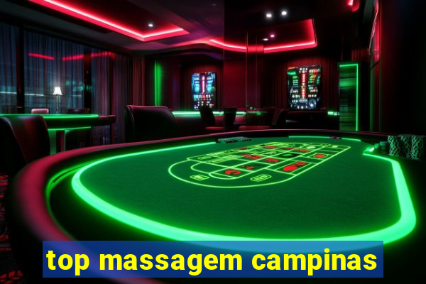 top massagem campinas